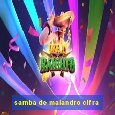 samba de malandro cifra